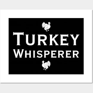 Turkey Whisperer Posters and Art